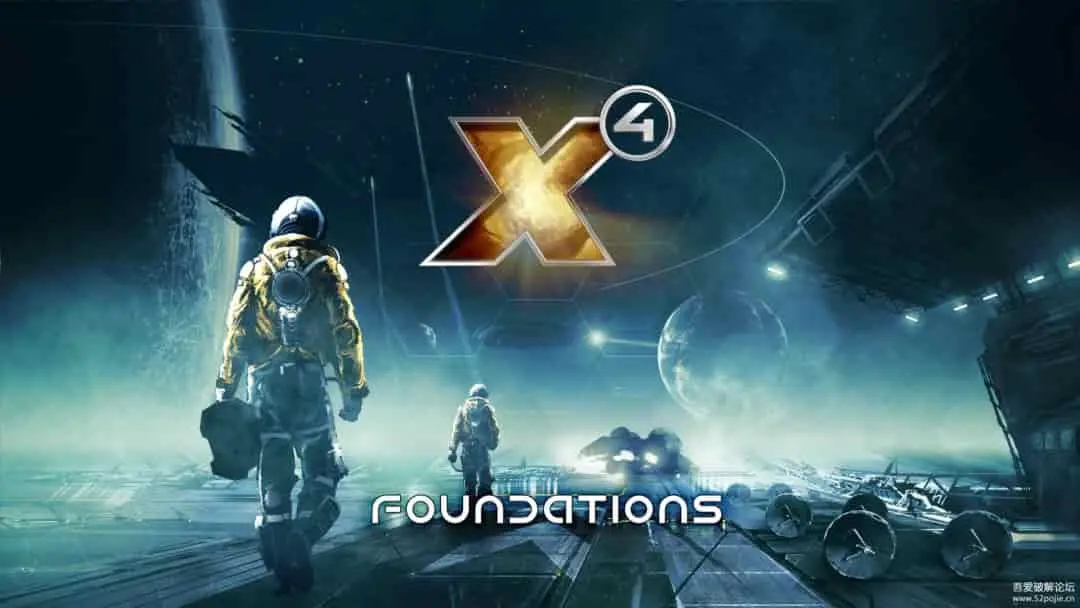 X4:基石 (X4 Foundations)