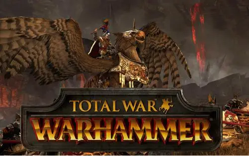 战锤:全面战争/Total War: WARHAMMER