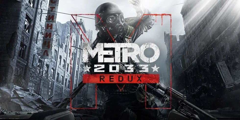 地铁:2033重制版/Metro 2033 Redux