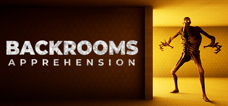 BACKROOMS: 恐惧 (BACKROOMS: APPREHENSION)
