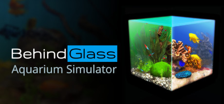 玻璃背后：水族馆模拟器 (Behind Glass: Aquarium Simulator)