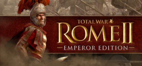 罗马2：全面战争 (Total War ROME II Emperor Edition)