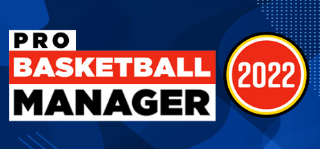 职业篮球经理2022 (Pro Basketball Manager 2022)