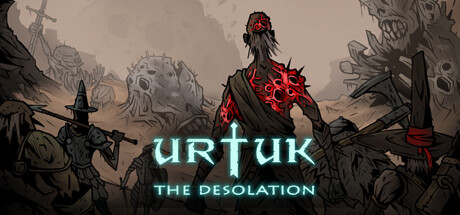 乌尔图克：荒凉 (Urtuk The Desolation)