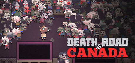 加拿大不归路 (Death Road to Canada)