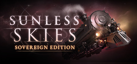 无光之空:君主版 (Sunless Skies Sovereign Edition)