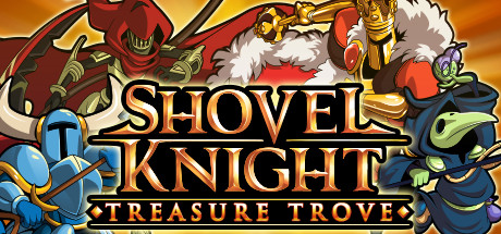 铲子骑士 (Shovel Knight Treasure Trove)