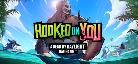 心醉魂迷：《黎明杀机》主题恋爱模拟游戏™ (Hooked on You A Dead by Daylight Dating Sim)