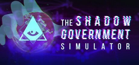 影子政府模拟器 (The Shadow Government Simulator)