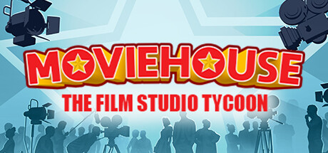 佳片相约——电影制片厂大亨 (Moviehouse The Film Studio Tycoon)