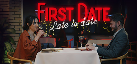 首次约会:约会迟到 (First Date Late To Date)