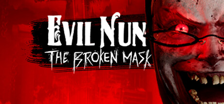 邪恶修女：破碎面具 (Evil Nun The Broken Mask)