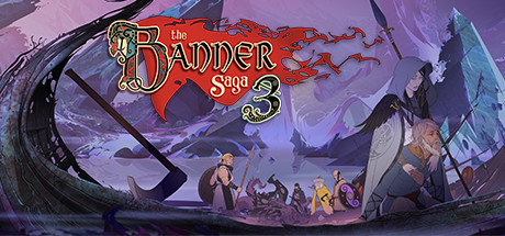 旗帜的传说3 (The Banner Saga 3)