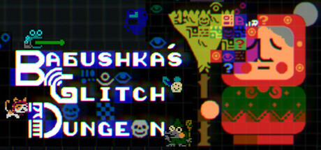 老奶奶清理魔法地窖 (Babushka’s Glitch Dungeon)