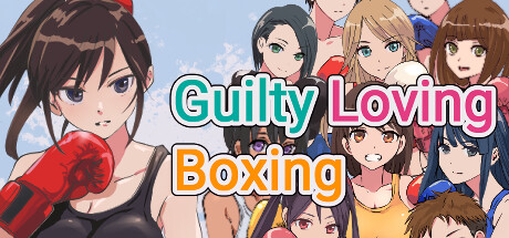 罪爱拳击 (Guilty Loving Boxing)