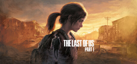 最后生还者:第一部 (The Last of Us Part I)