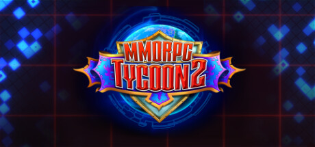 MMORPG大亨2 (MMORPG Tycoon 2)