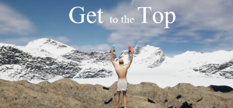 攀登巅峰 (Get To The Top)