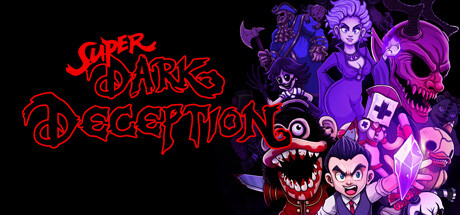 超级黑暗欺骗 (Super Dark Deception)