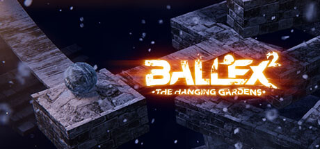 超级平衡球 2:空中花园 (Ballex 2 The Hanging Gardens)