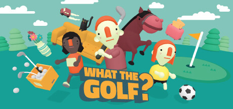 高个尔夫 (WHAT THE GOLF)