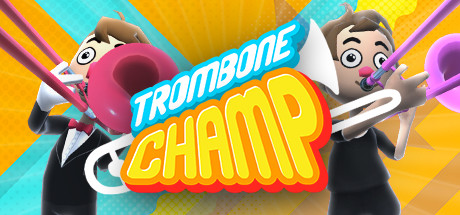 长号冠军 (Trombone Champ)