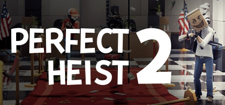 完美抢劫2 (Perfect Heist 2)