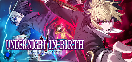 夜下降生2 (UNDER NIGHT IN BIRTH II Sys Celes)