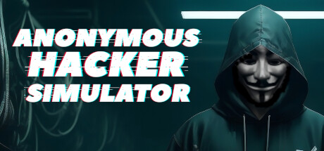 匿名黑客模拟器 (Anonymous Hacker Simulator)