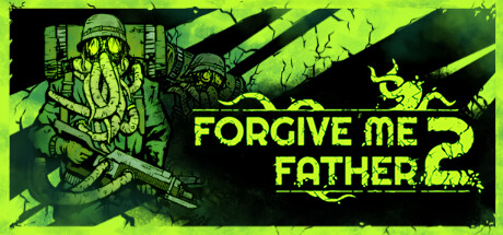 原谅我父亲2 (Forgive Me Father 2)