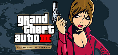 侠盗猎车手3重制版 (Grand Theft Auto III Definitive Edition)