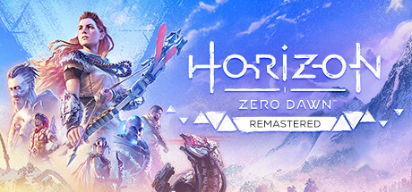 地平线 零之曙光重制版 (Horizon Zero Dawn Remastered)