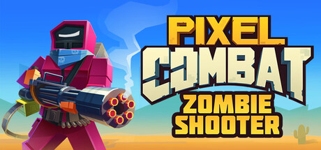 像素战斗：僵尸射手 (Pixel Combat: Zombie Shooter)