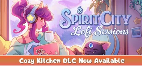 精神城市:洛菲会议 (Spirit City Lofi Sessions)