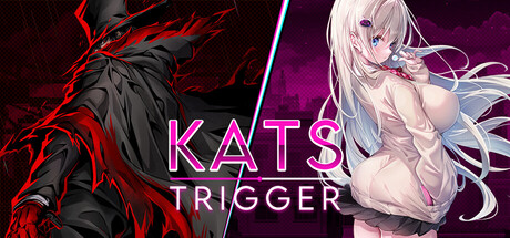 卡茨触发 (Kats Trigger)