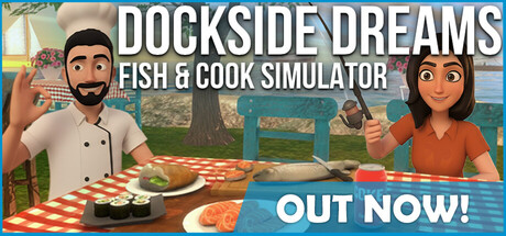 码头之梦：捕鱼与烹饪模拟器 (Dockside Dreams – Fish & Cook Simulator)