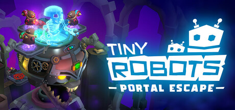 小小机器人：传送门逃脱 (Tiny Robots: Portal Escape)