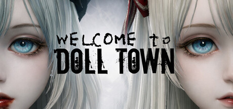 欢迎来到娃娃镇 (Welcome to Doll Town)