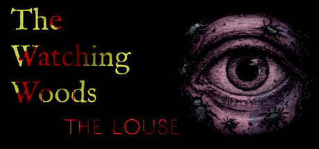 凝视之林：虱子 (The Watching Woods: The Louse)