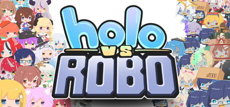 Hololive 对抗机器人 (Holo vs Robo)