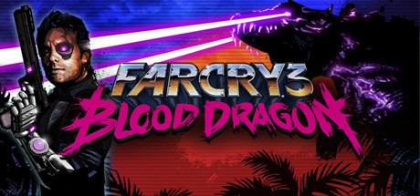 孤岛惊魂3：血龙 (Far Cry 3 – Blood Dragon)