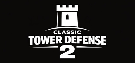 经典塔防2 (Classic Tower Defense 2)